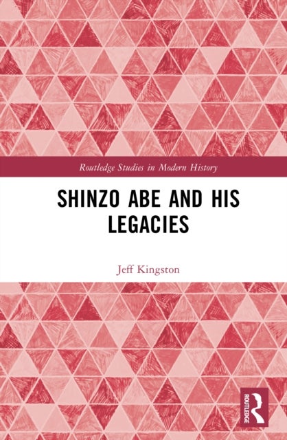Abe Shinzo and His Legacies
