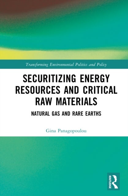 Securitizing Energy Resources and Critical Raw Materials - Natural Gas and Rare Earths