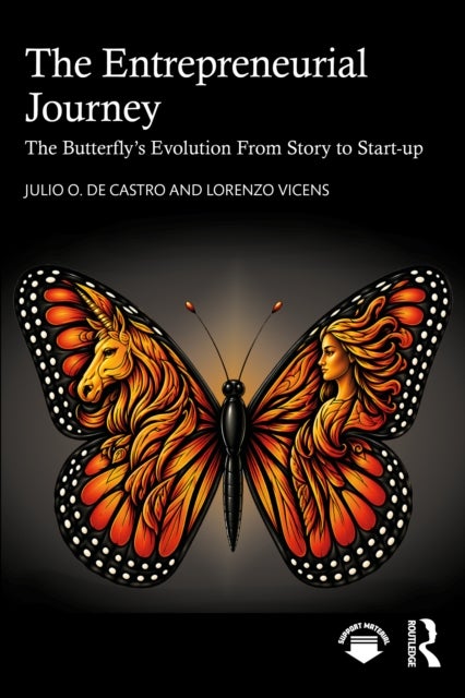 The Entrepreneurial Journey - The Butterfly’s Evolution From Story to Start-up