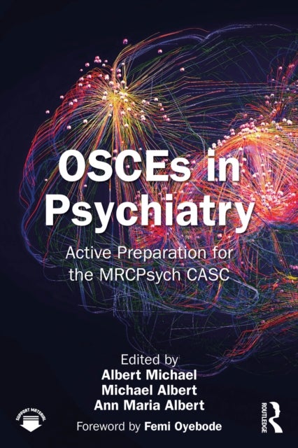 OSCEs in Psychiatry - Active Preparation for the MRCPsych CASC