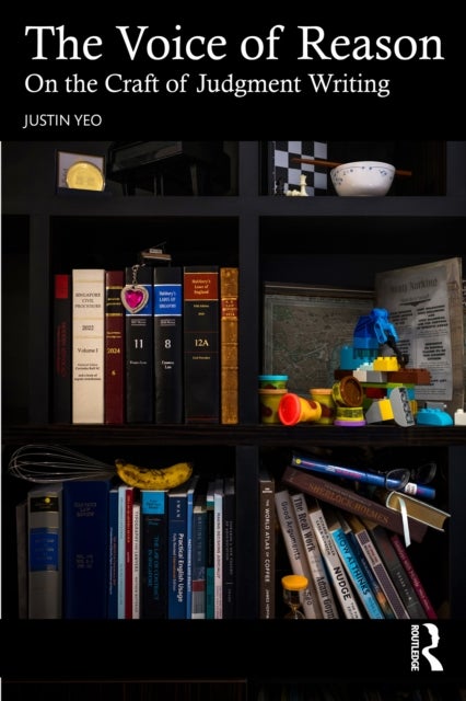 The Voice of Reason - On the Craft of Judgment Writing