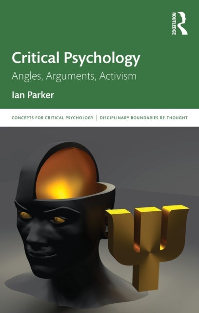 Critical Psychology - Angles, Arguments, Activism