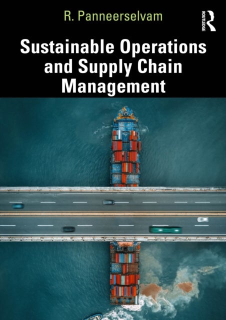 Sustainable Operations and Supply Chain Management