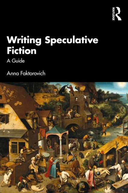 Writing Speculative Fiction - A Guide