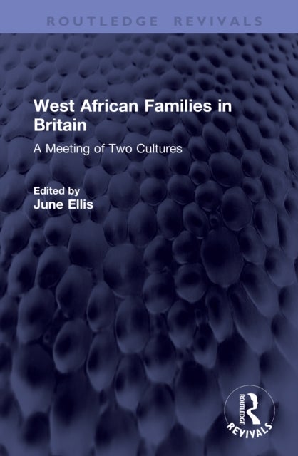 West African Families in Britain - A Meeting of Two Cultures