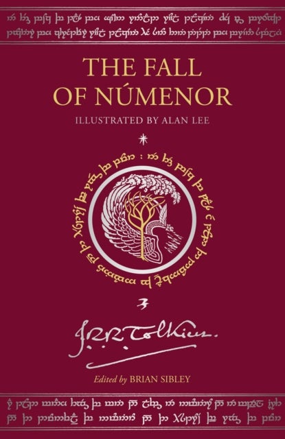 The Fall of Numenor - And Other Tales from the Second Age of Middle-Earth