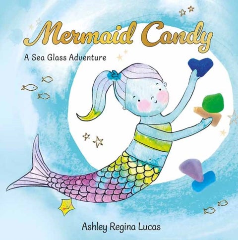 Mermaid Candy - A Sea Glass Adventure