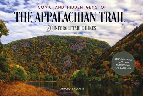 Iconic and Hidden Gems of the Appalachian Trail - 20 Unforgettable Hikes