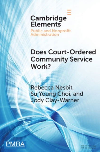 Does Court-Ordered Community Service Work? - Evidence from a Case Study