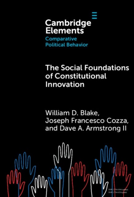 The Social Foundations of Constitutional Innovation