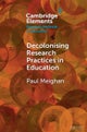 Decolonising Research Practices in Education