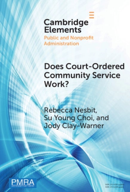 Does Court-Ordered Community Service Work? - Evidence from a Case Study