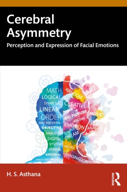 Cerebral Asymmetry - Perception and Expression of Facial Emotions