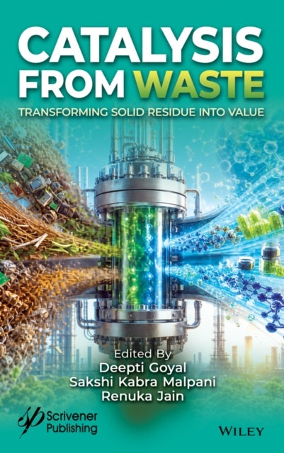 Catalysis from Waste - Transforming Solid Residues into Value