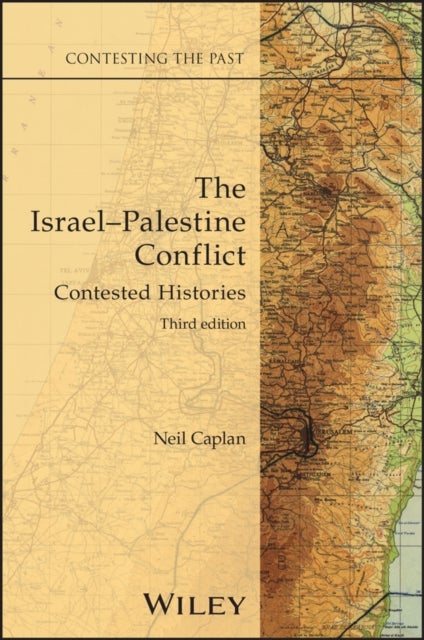 The Israel–Palestine Conflict - Contested Histories