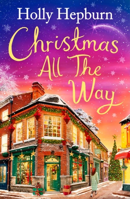 Christmas All the Way - a festive romance novel to snuggle up with!