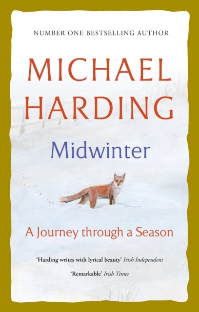 Midwinter - A Journey Through a Season
