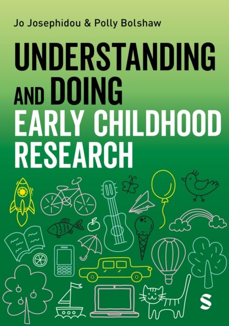 Understanding and Doing Early Childhood Research