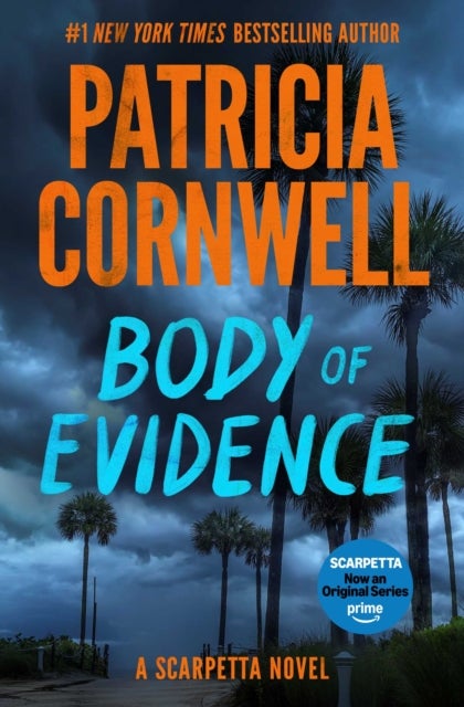 Body of Evidence - A Scarpetta Novel