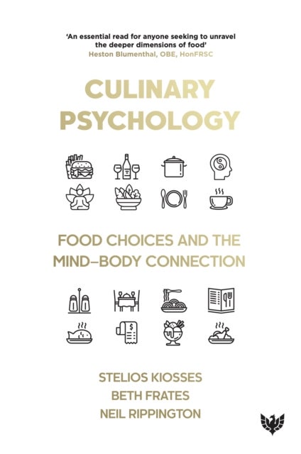 Culinary Psychology - Food Choices and the Mind–Body Connection