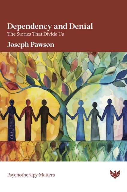 Dependency and Denial - The Stories That Divide Us