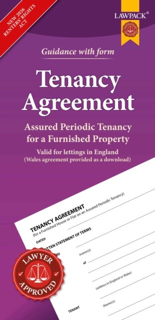 Furnished Tenancy Agreement Form Pack - How to Create an Assured Periodic Tenancy Agreement for an Furnished House or Flat in England