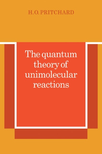 The Quantum Theory of Unimolecular Reactions