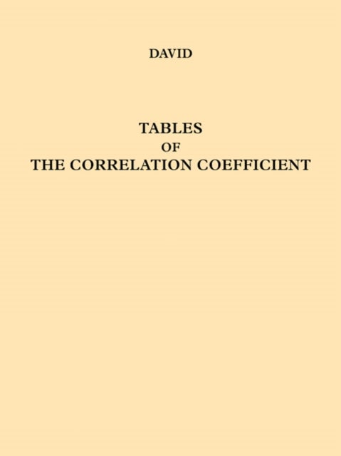 Tables of the Ordinates and Probability Integral of the Distribution of the Correlation Coefficient in Small Samples