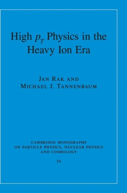 High-pT Physics in the Heavy Ion Era