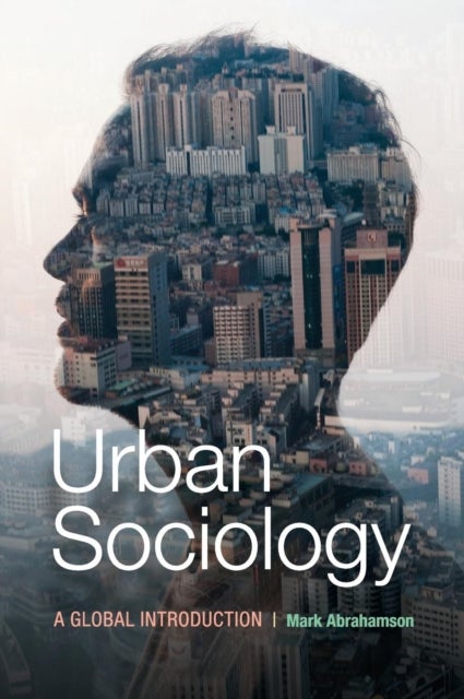 Urban Sociology - A Global Introduction