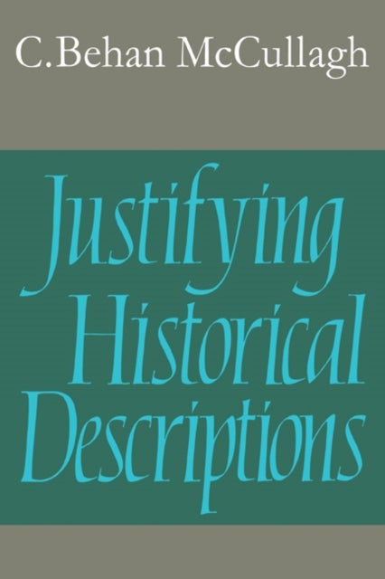 Justifying Historical Descriptions