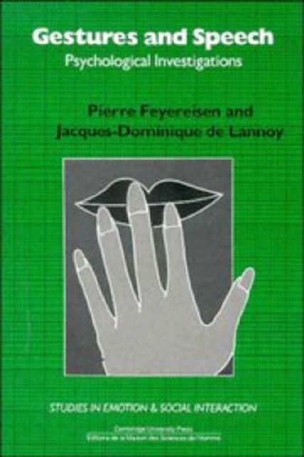 Gestures and Speech - Psychological Investigations