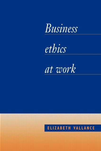 Business Ethics at Work