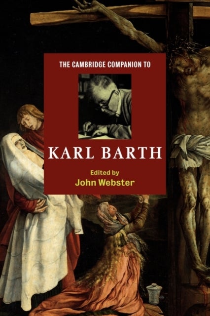 The Cambridge Companion to Karl Barth