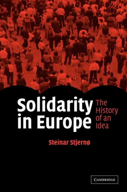 Solidarity in Europe - The History of an Idea