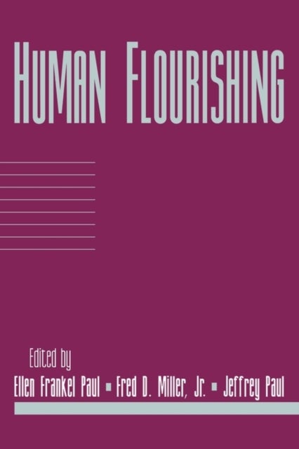 Human Flourishing: Volume 16, Part 1