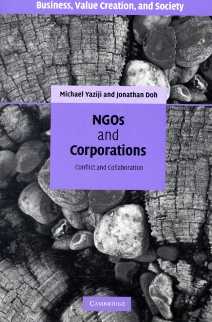 NGOs and Corporations - Conflict and Collaboration