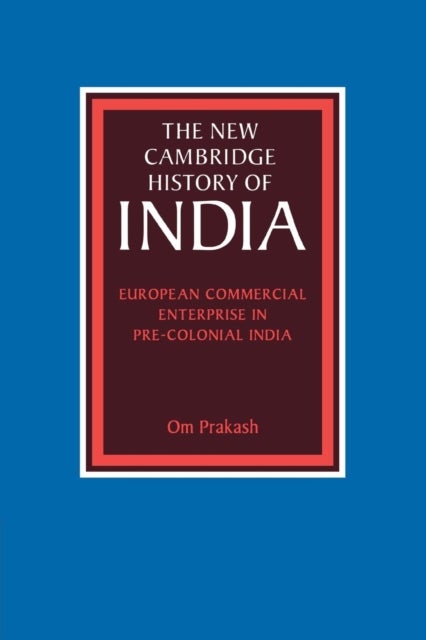 European Commercial Enterprise in Pre-Colonial India