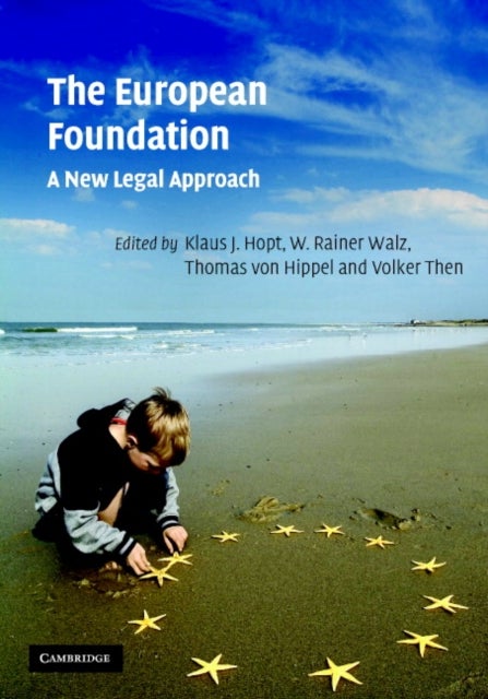 The European Foundation - A New Legal Approach