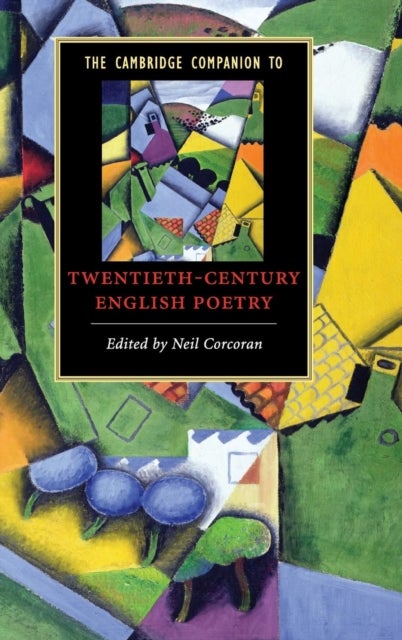 The Cambridge Companion to Twentieth-Century English Poetry