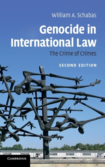 Genocide in International Law - The Crime of Crimes