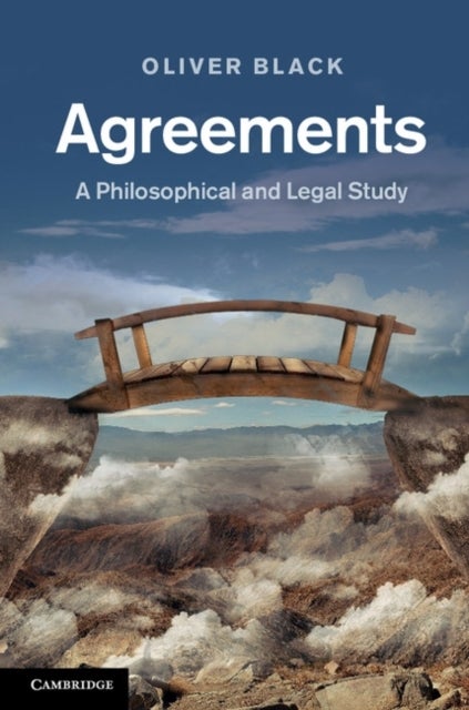 Agreements - A Philosophical and Legal Study