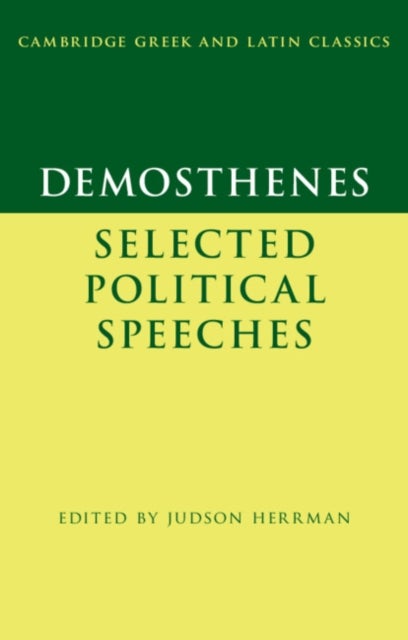 Demosthenes: Selected Political Speeches