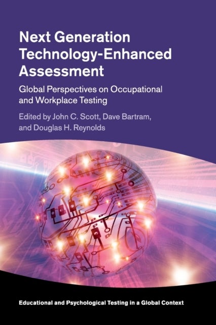 Next Generation Technology-Enhanced Assessment - Global Perspectives on Occupational and Workplace Testing