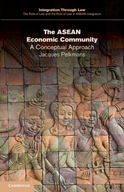The ASEAN Economic Community - A Conceptual Approach