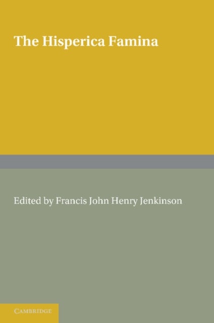 The Hisperica Famina - Edited with a Short Introduction and Index Verborum