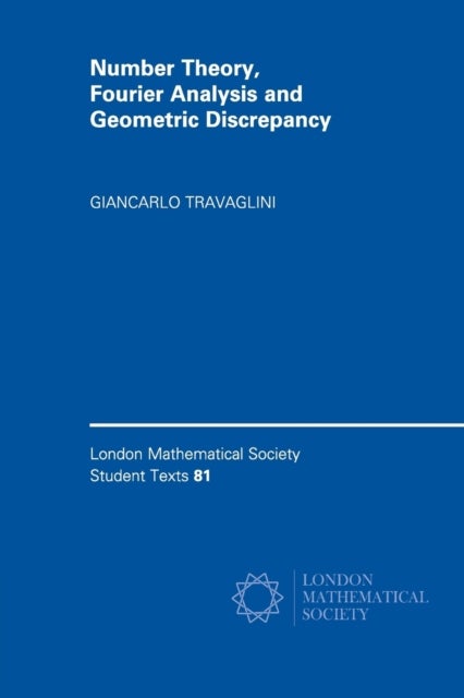 Number Theory, Fourier Analysis and Geometric             Discrepancy