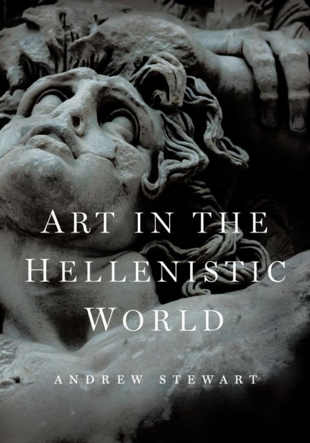 Art in the Hellenistic World - An Introduction