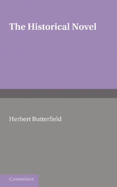 The Historical Novel - An Essay