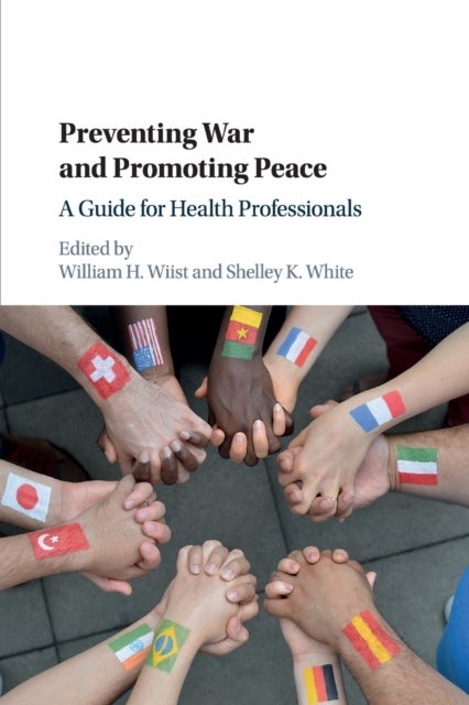 Preventing War and Promoting Peace - A Guide for Health Professionals